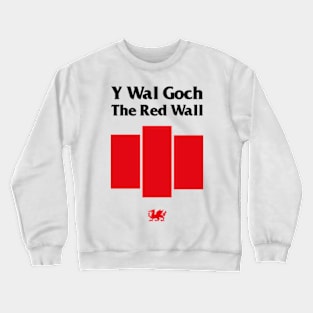 Wales football — Y Wal Goch / The Red Wall Crewneck Sweatshirt